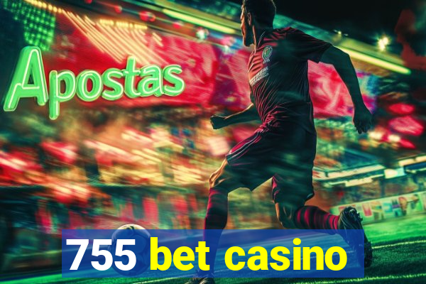 755 bet casino